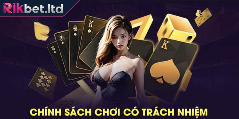 Chơi Có Trách Nhiệm RIKBET 3 Các quyền lợi hội viên nhận về khi chơi có trách nhiệm