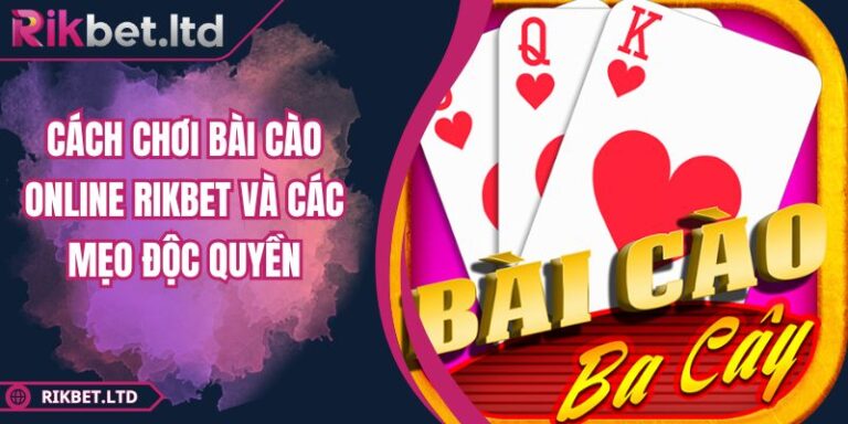 Cách chơi Bài Cào online RIKBET