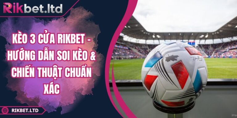 Kèo 3 cửa